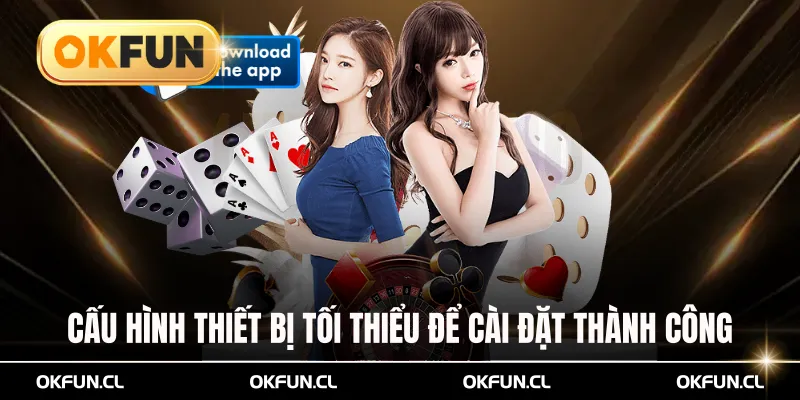 Cấu hình thiết bị tối thiểu để cài đặt thành công